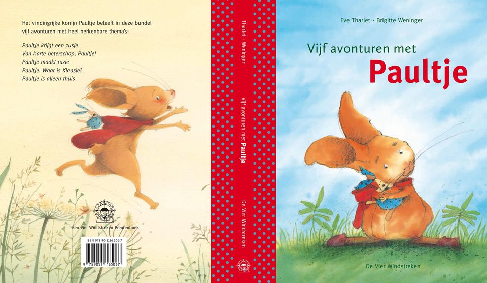 Paultje is alleen thuis Een Vier Windstreken Prentenboek ISBN 978 90 5116 506 7 Tharlet Weninger Vijf