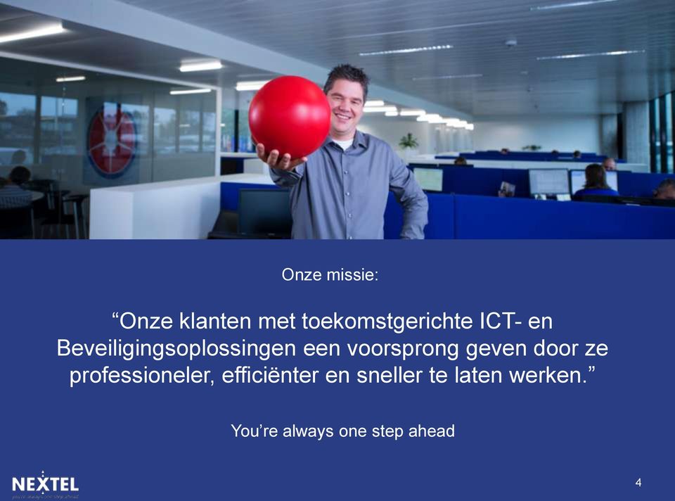 geven door ze professioneler, efficiënter en