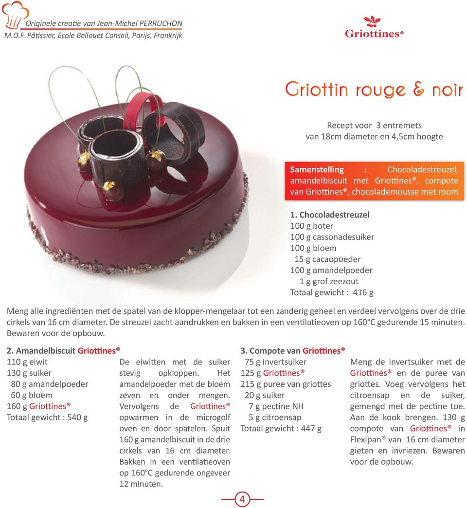 Griottines, chocolademousse met room 1.