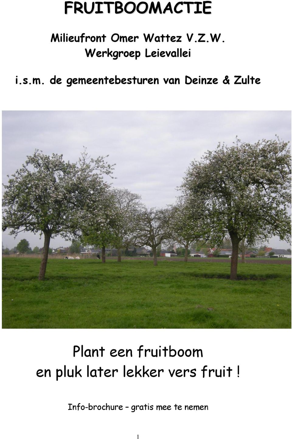 de gemeentebesturen van Deinze & Zulte Plant een