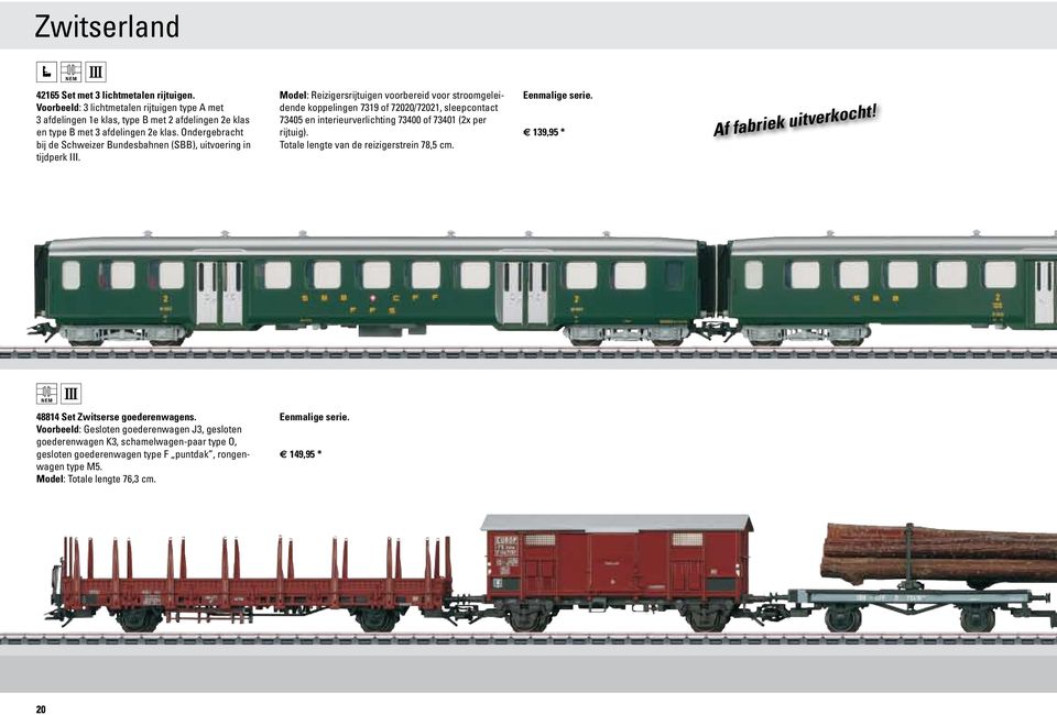 Ondergebracht bij de Schweizer Bundesbahnen (SBB), uitvoering in tijdperk III.