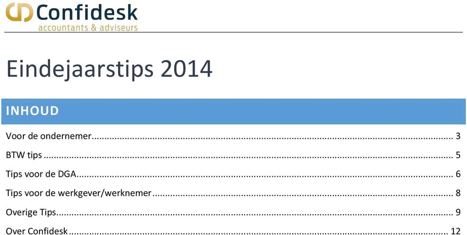 .. 6 Tips voor de werkgever/werknemer.