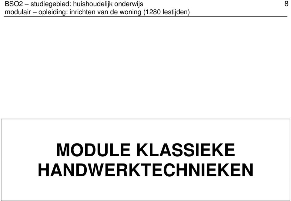 onderwijs 8 MODULE