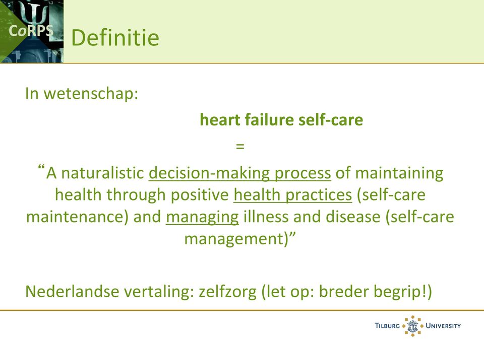 practices (self-care maintenance) and managing illness and disease
