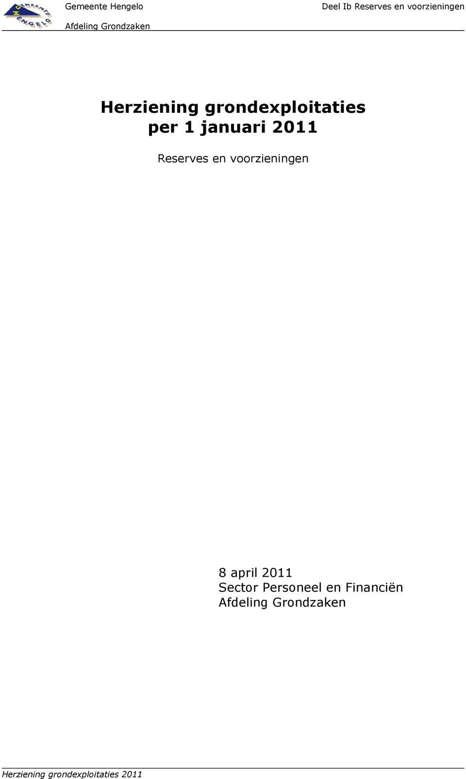 Reserves en voorzieningen 8 april 2011 Sector