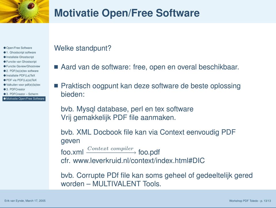 Mysql database, perl en tex software Vrij gemakkelijk PDF file aanmaken. bvb.