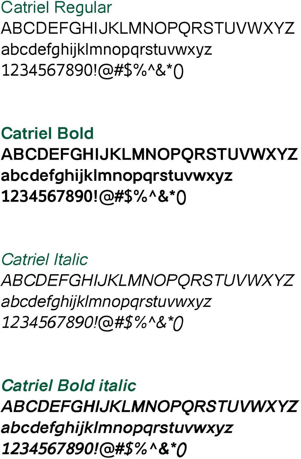 @#$%^&*() Catriel Italic ABCDEFGHIJKLMNOPQRSTUVWXYZ abcdefghijklmnopqrstuvwxyz 1234567890!