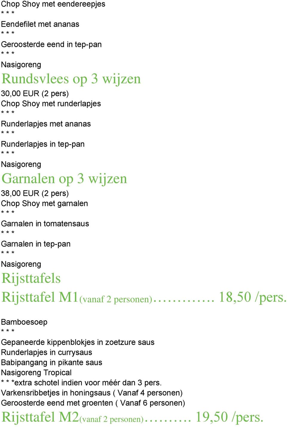 M1(vanaf 2 personen). 18,50 /pers.