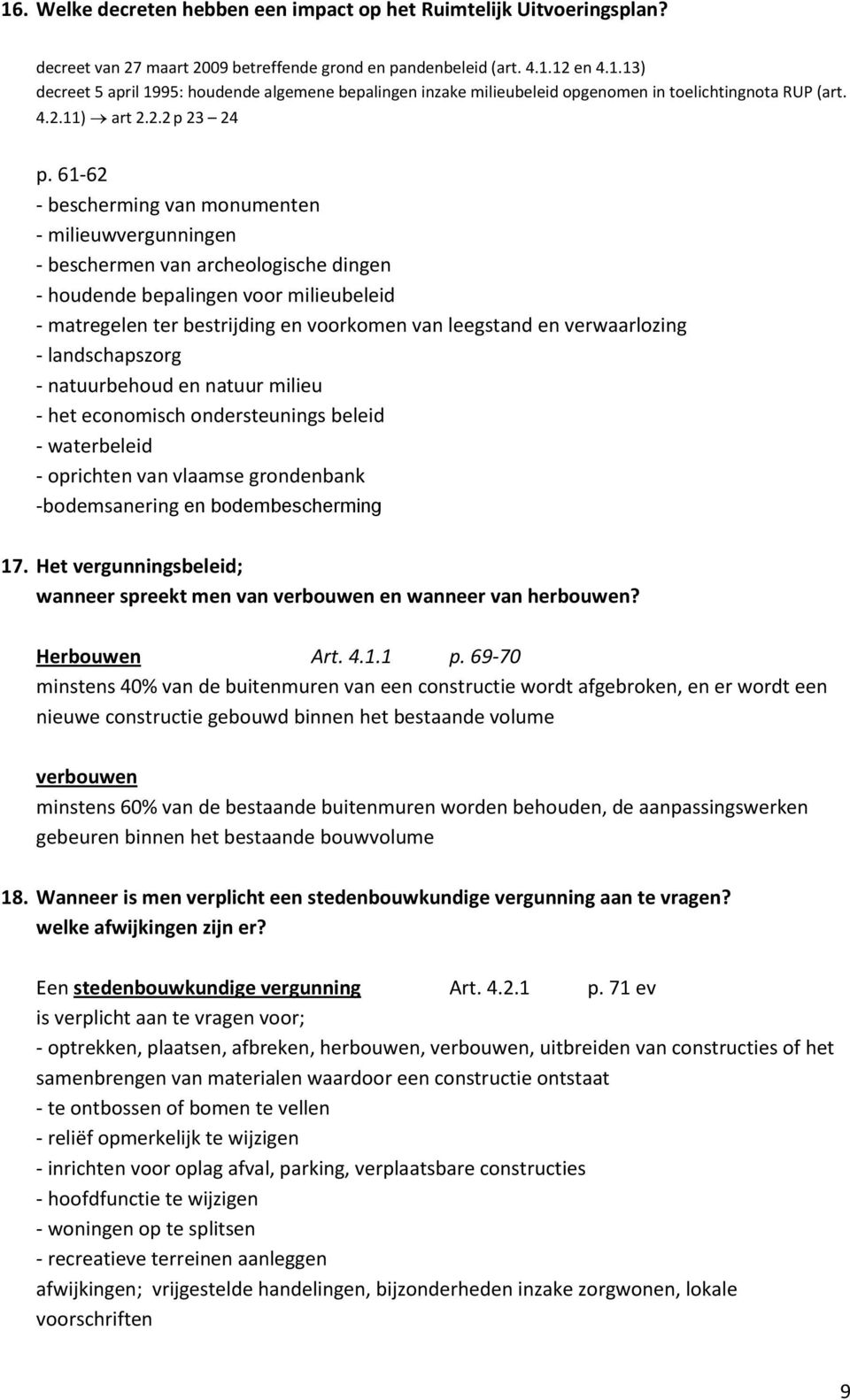 61-62 - bescherming van monumenten - milieuwvergunningen - beschermen van archeologische dingen - houdende bepalingen voor milieubeleid - matregelen ter bestrijding en voorkomen van leegstand en