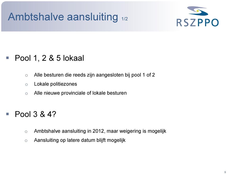 provinciale of lokale besturen Pool 3 & 4?