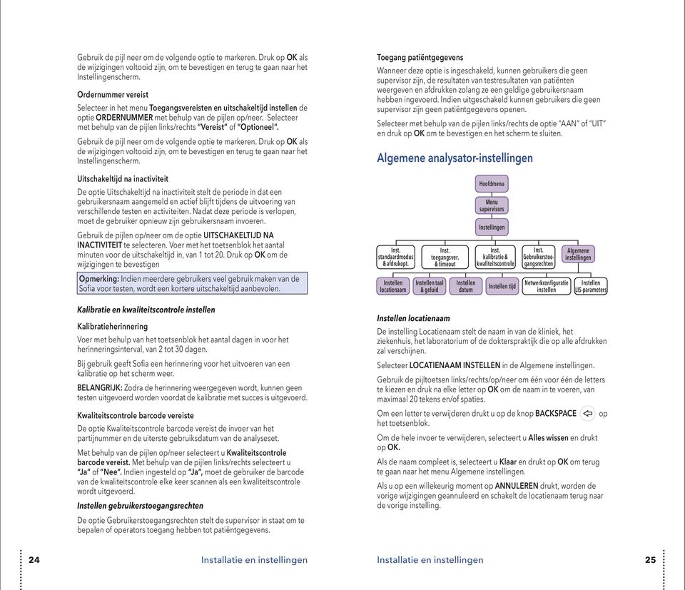 Selecteer met behulp van de pijlen links/rechts Vereist of Optioneel.