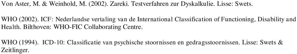 ICF: Nederlandse vertaling van de International Classification of Functioning,