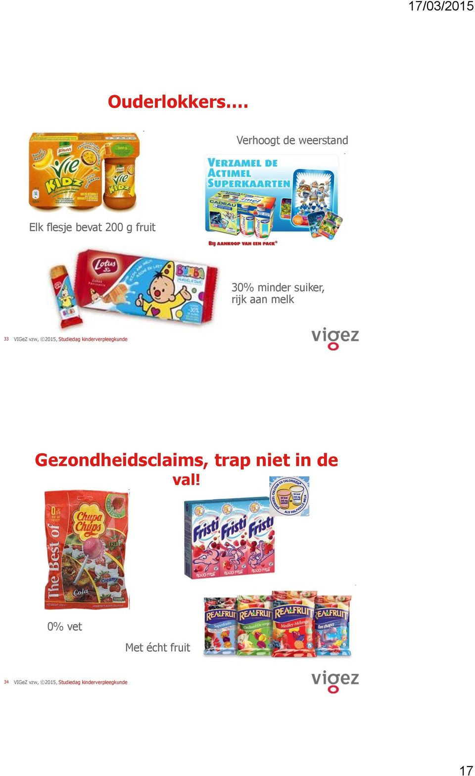 200 g fruit 30% minder suiker, rijk aan