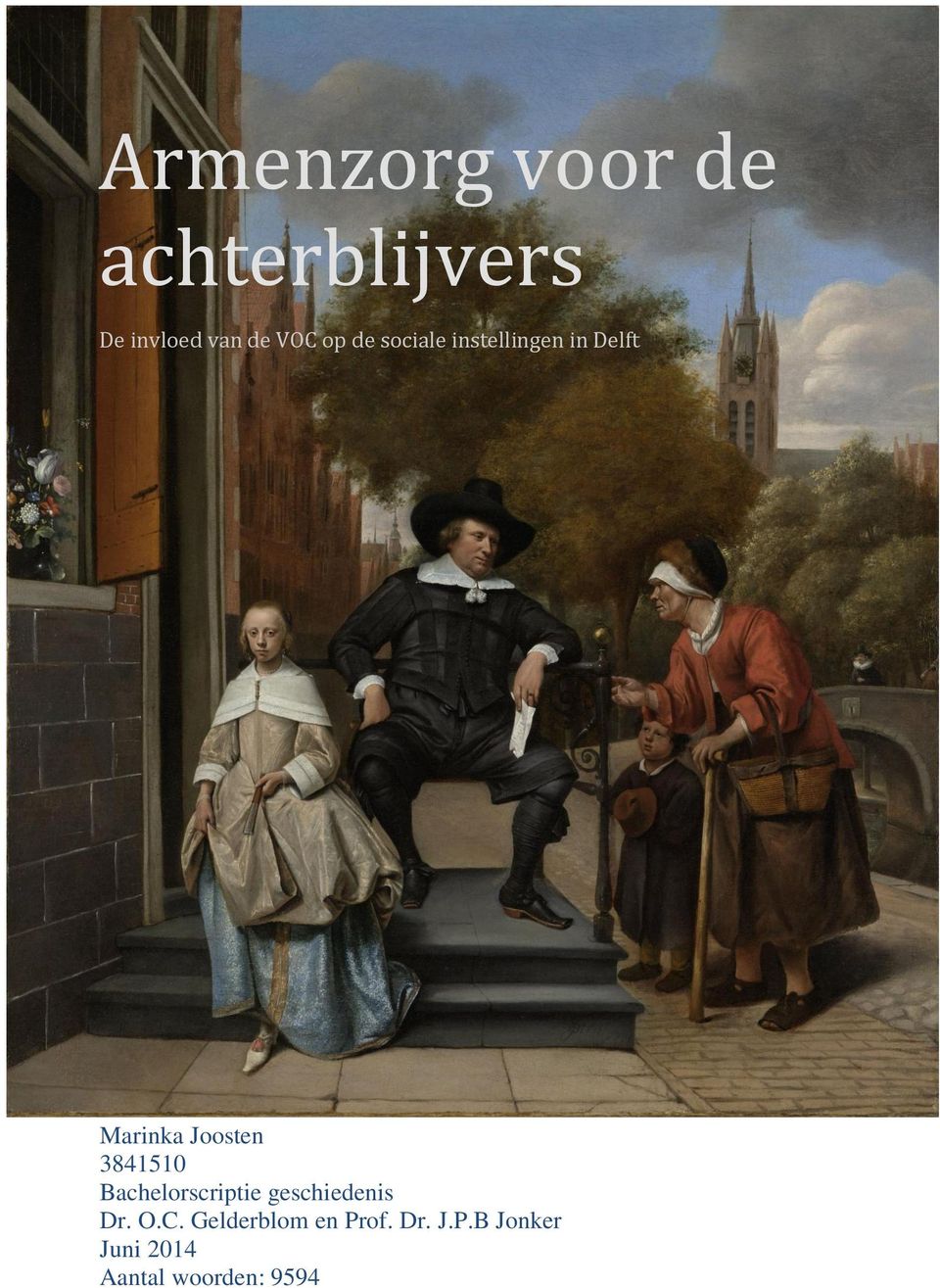 3841510 Bachelorscriptie geschiedenis Dr. O.C.