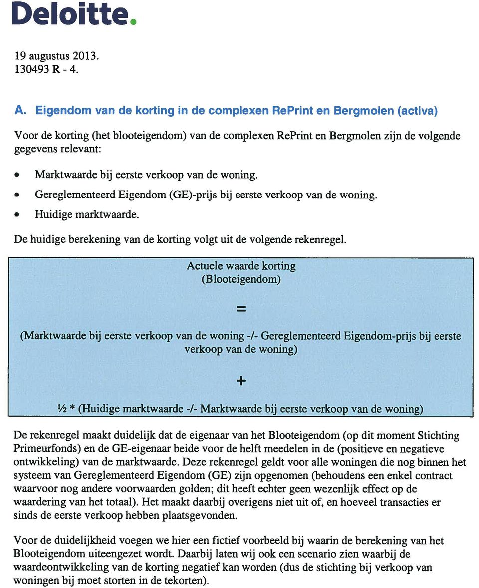 eerste verkoop van de woning. Gereglementeerd Eigendom (GE)-prijs bij eerste verkoop van de woning. Huidige marktwaarde. De huidige berekening van de korting volgt uit de volgende rekenregel.