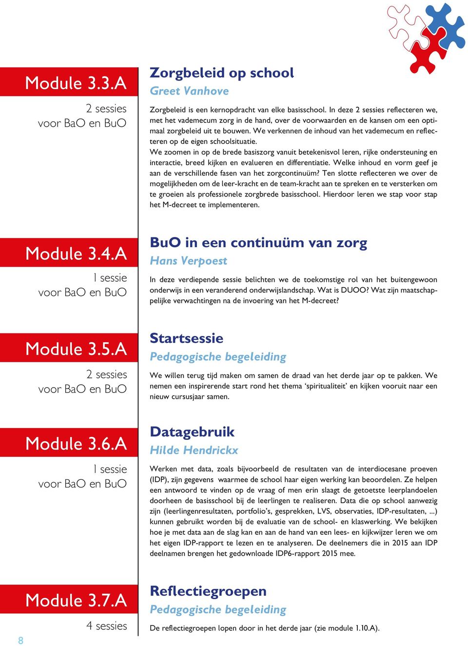 We verkennen de inhoud van het vademecum en reflecteren op de eigen schoolsituatie.