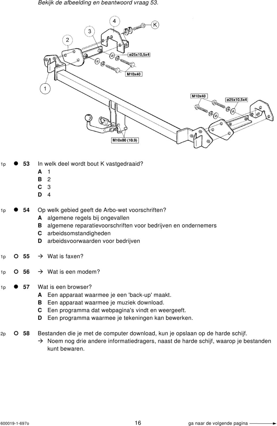 1p 57 Wat is een browser? A Een apparaat waarmee je een 'back-up' maakt. B Een apparaat waarmee je muziek download. C Een programma dat webpagina's vindt en weergeeft.