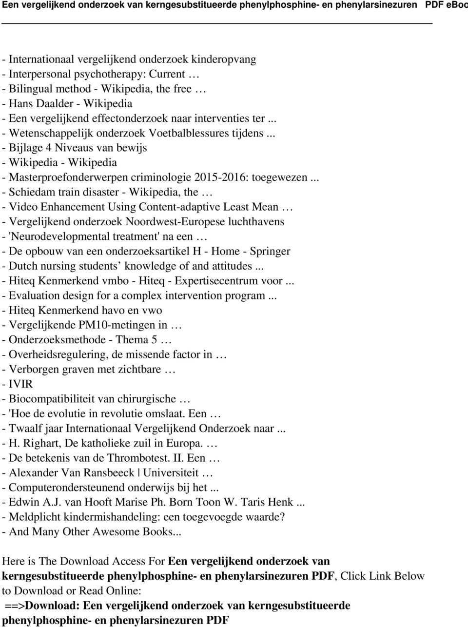 .. - Schiedam train disaster - Wikipedia, the - Video Enhancement Using Content-adaptive Least Mean - Vergelijkend onderzoek Noordwest-Europese luchthavens - 'Neurodevelopmental treatment' na een -