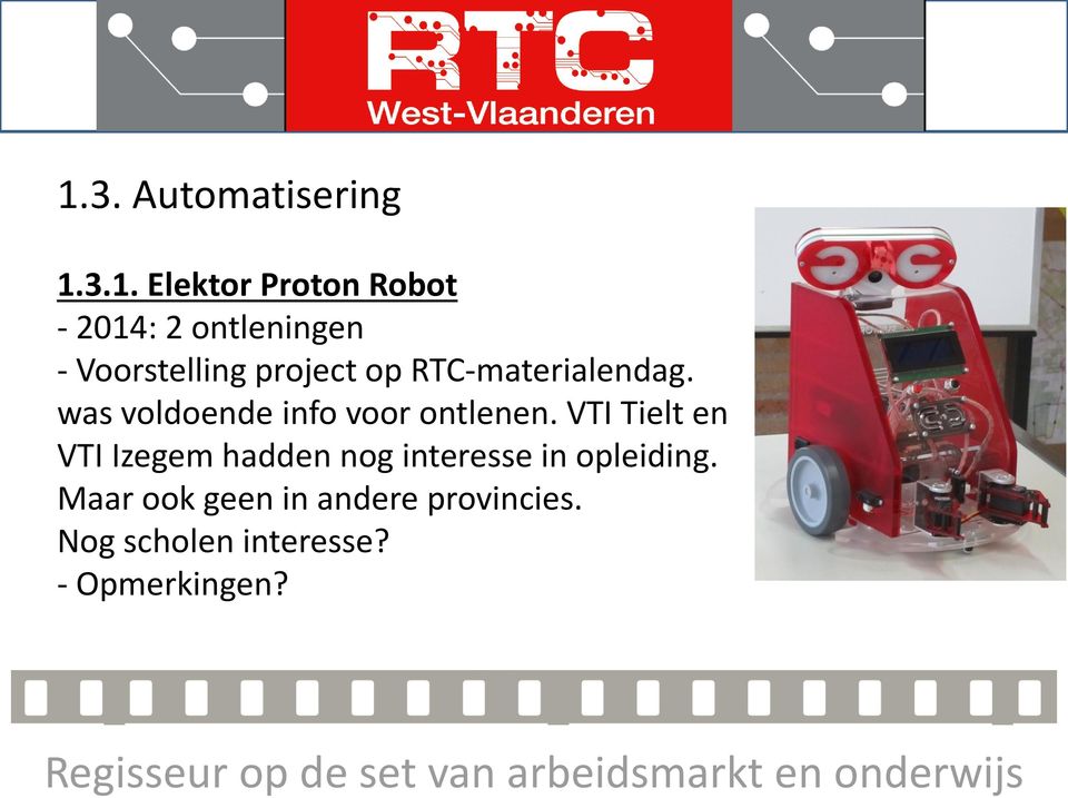 3.1. Elektor Proton Robot - 2014: 2 ontleningen - Voorstelling project op