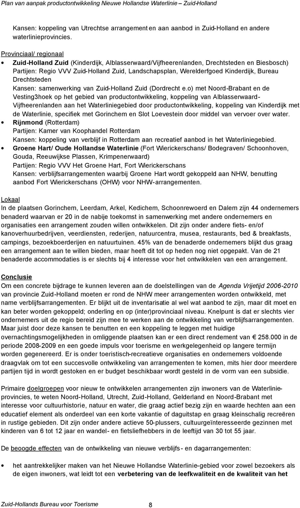 Bureau Drechtsteden Kansen: samenwerking van Zuid-Holland Zuid (Dordrecht e.