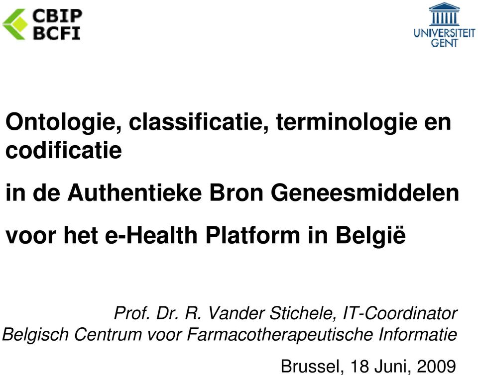 België Prof. Dr. R.