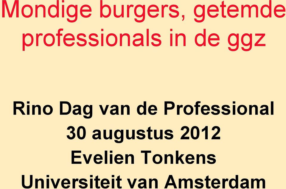 van de Professional 30 augustus