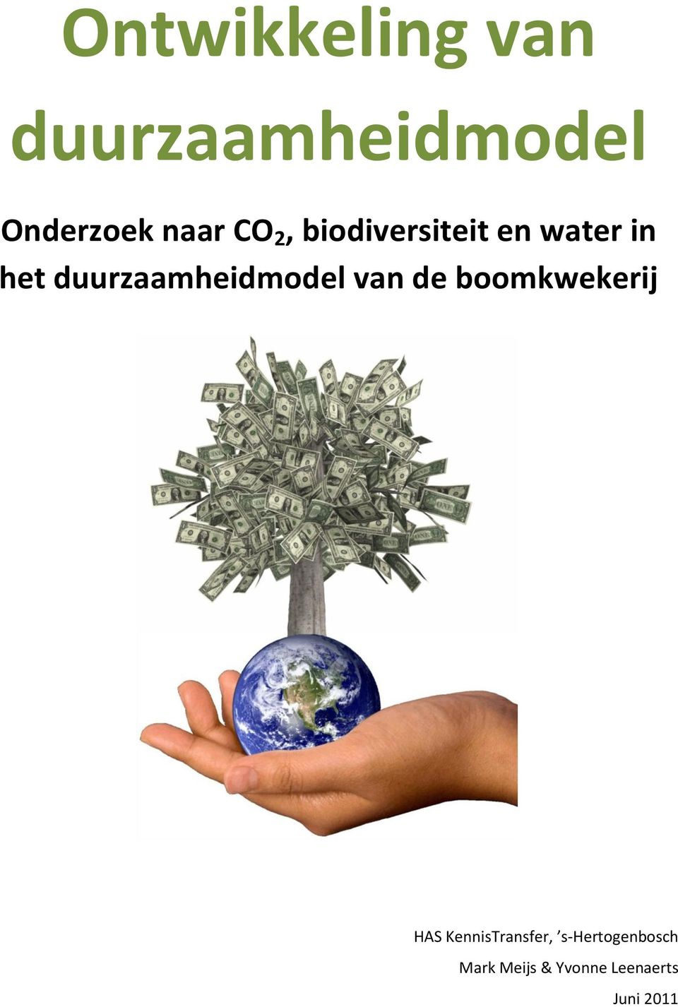 duurzaamheidmodel van de boomkwekerij HAS