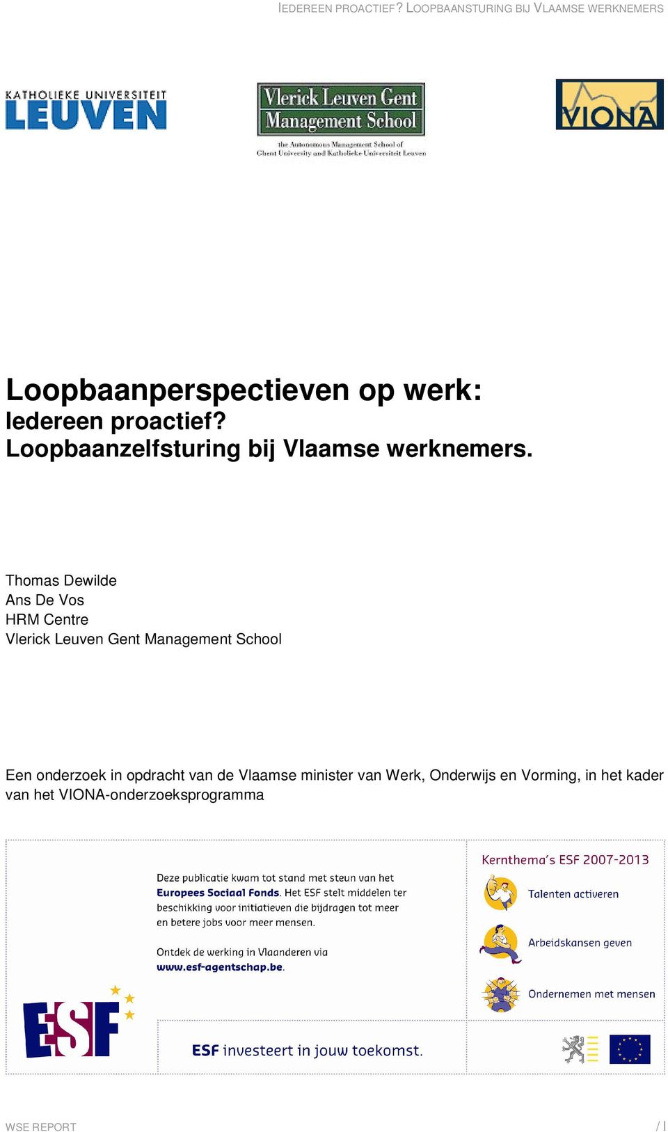 Thomas Dewilde Ans De Vos HRM Centre Vlerick Leuven Gent Management School Een