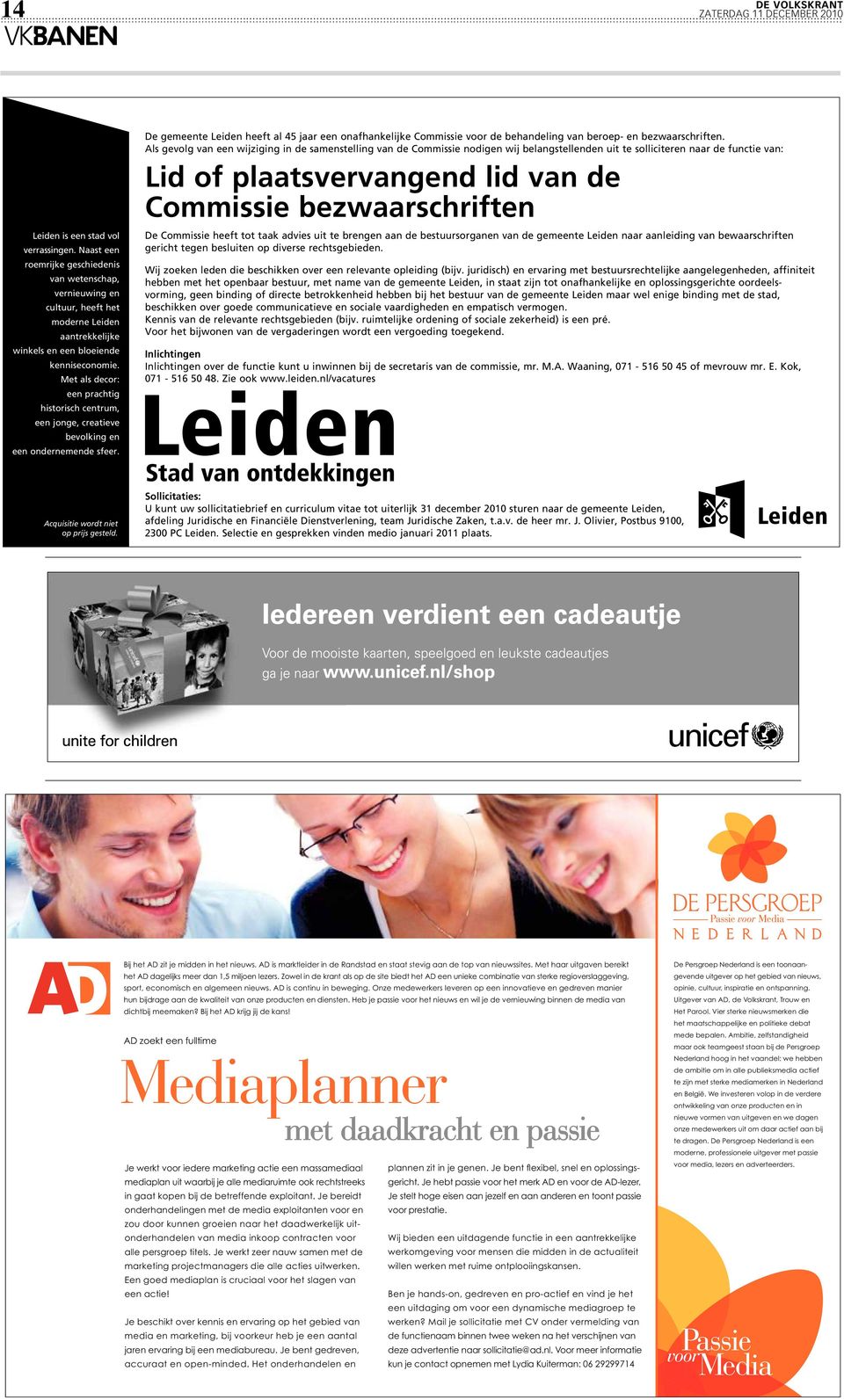 De gemeente Leiden heeft al 45 jaar een onafhankelijke Commissie voor de behandeling van beroep- en bezwaarschriften.