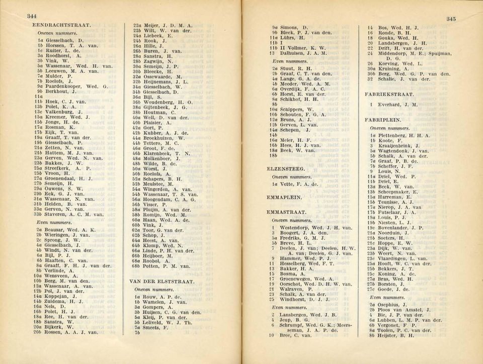 19b Giesselbach, P. 21a Zetten, N. van. 2 1b Hattem, M. J. van. 23a Gerven, Wed. 1. van. 23b Bakkes, J. W. 25a Streefkerk, A. P. 25b Vroon, H. 27a Groenendaal, H. J. 27b Semeijn, H. 29 a Ouwens,. 'V.