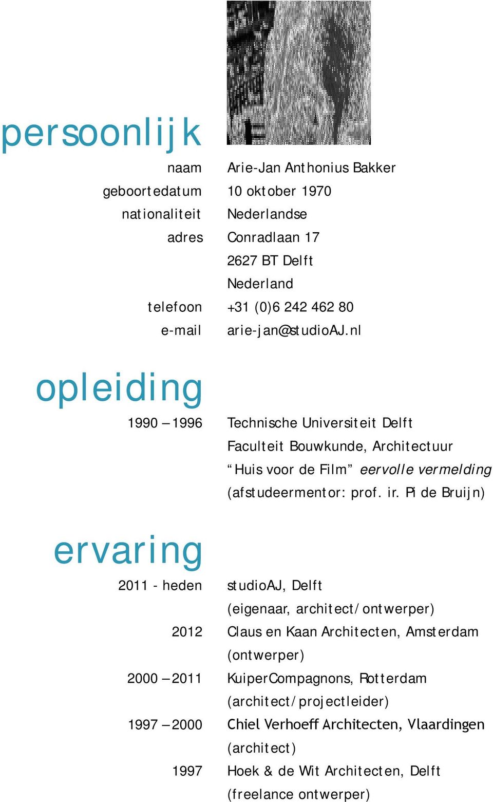 nl Technische Universiteit Delft Faculteit Bouwkunde, Architectuur Huis voor de Film eervolle vermelding (afstudeermentor: prof. ir.