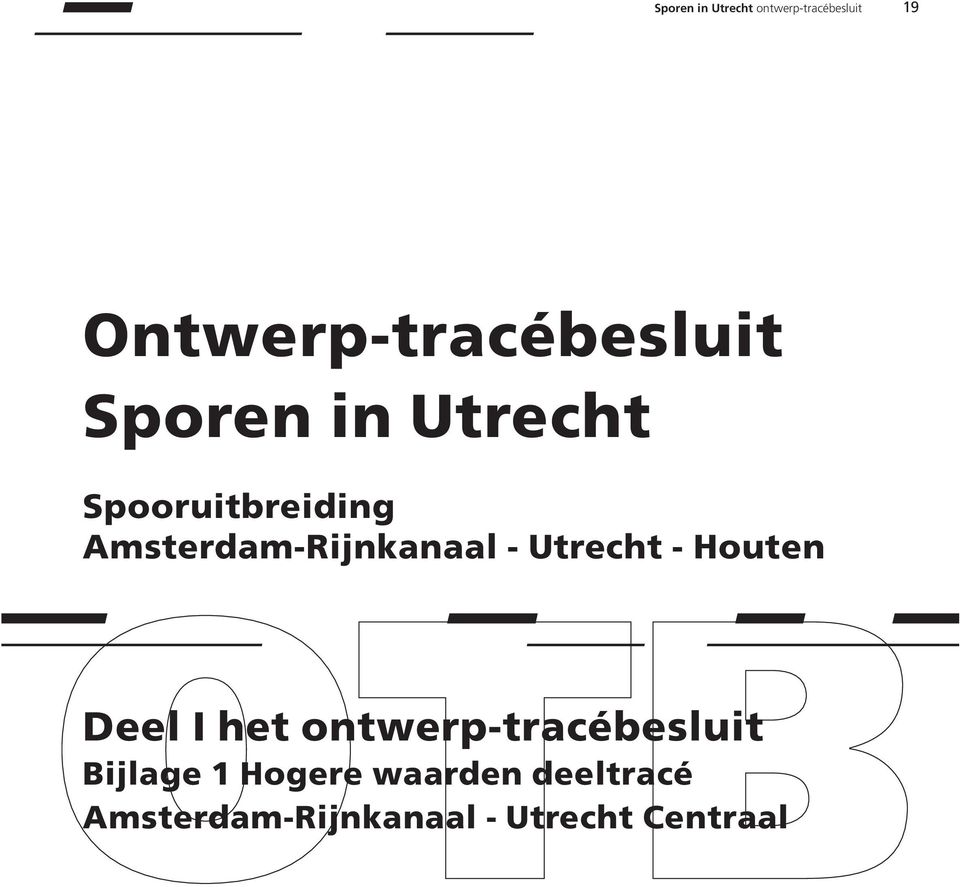 Amsterdam-Rijnkanaal - Utrecht - Houten Deel I het