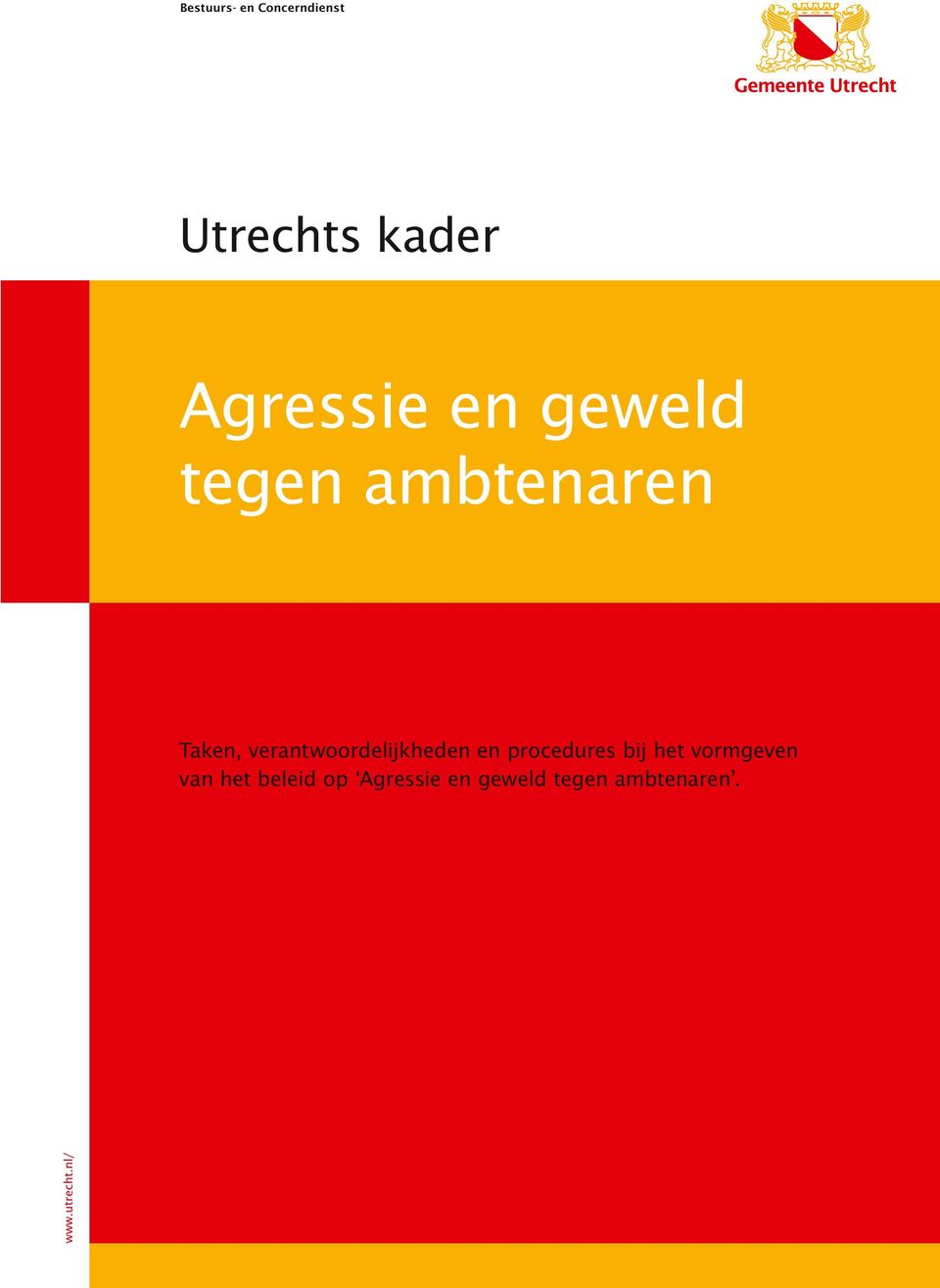 procedures bij het vormgeven van het beleid