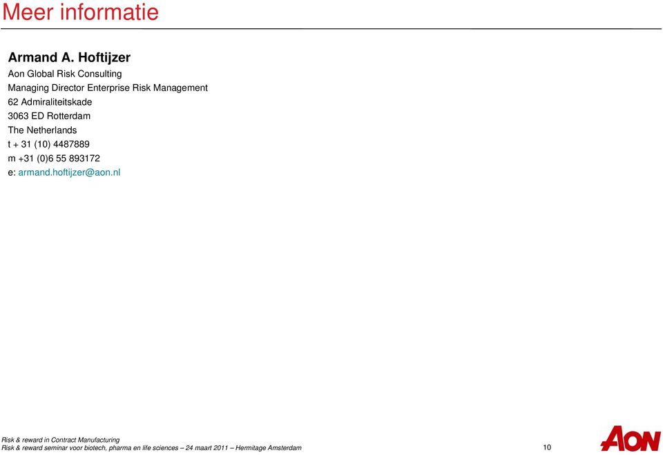 Enterprise Risk Management 62 Admiraliteitskade 3063 ED