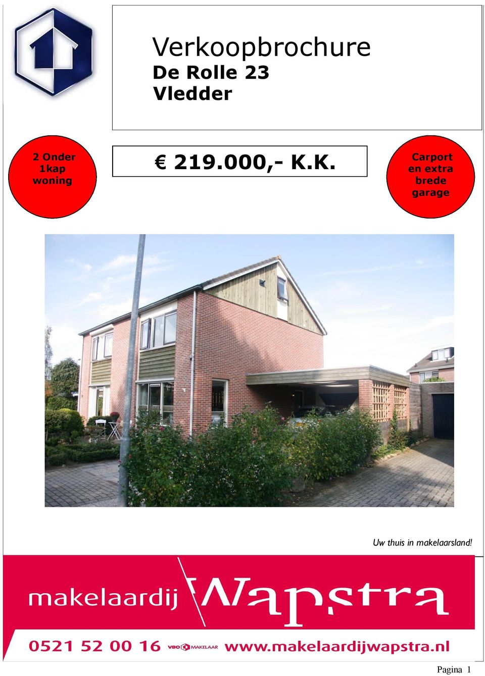 K. Met Carport verrassend extra veel