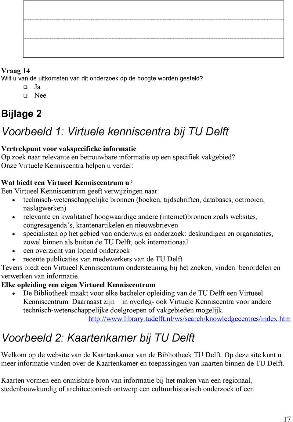 Onze Virtuele Kenniscentra helpen u verder: Wat biedt een Virtueel Kenniscentrum u?