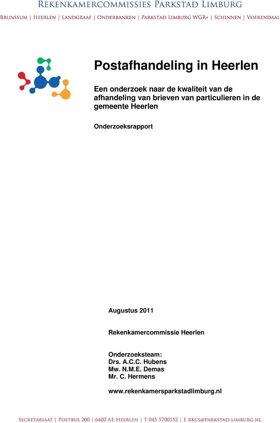 Onderzoeksrapport Augustus 2011 Rekenkamercommissie Heerlen