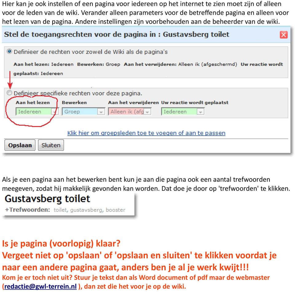 Als je een pagina aan het bewerken bent kun je aan die pagina ook een aantal trefwoorden meegeven, zodat hij makkelijk gevonden kan worden. Dat doe je door op 'trefwoorden' te klikken.