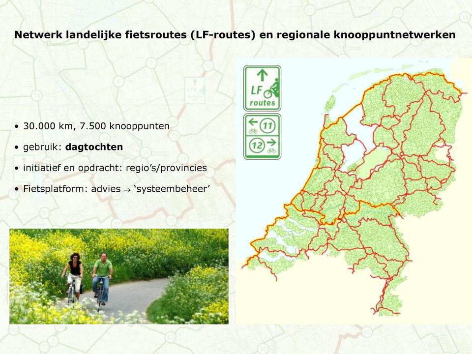 500 knooppunten gebruik: dagtochten initiatief en