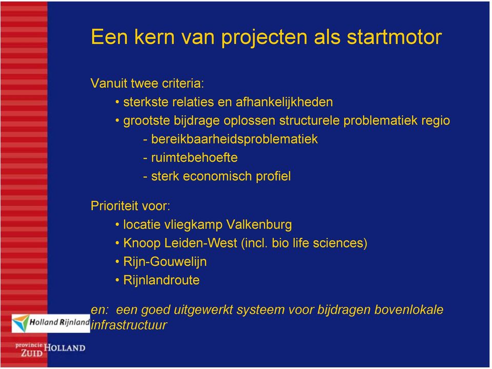 - ruimtebehoefte - sterk economisch profiel locatie vliegkamp Valkenburg Knoop Leiden-West (incl.
