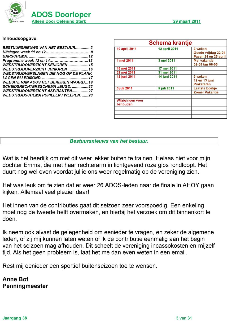 ..27 WEDSTRIJDSCHEMA PUPILLEN / WELPEN.