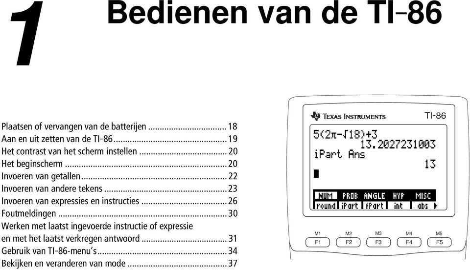 .. 23 Invoeren van expressies en instructies... 26 Foutmeldingen.