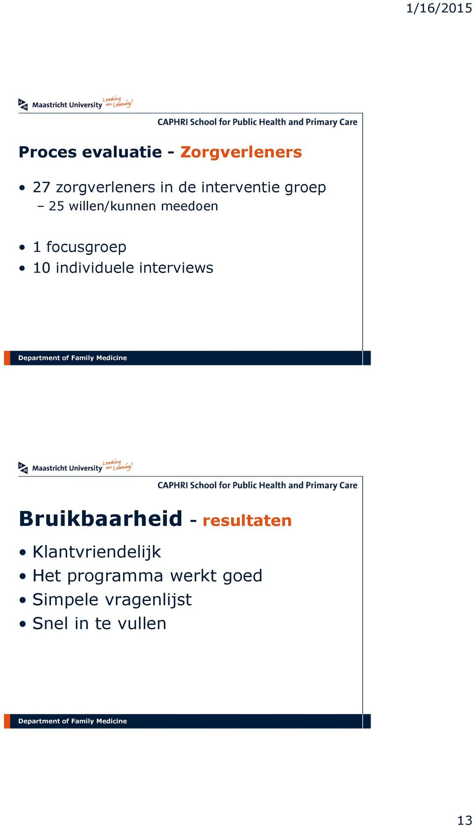 individuele interviews Bruikbaarheid - resultaten