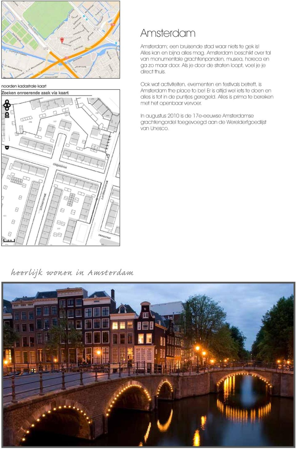 noorden kadastrale kaart Ook wat activiteiten, evementen en festivals betreft, is Amsterdam the place to be!