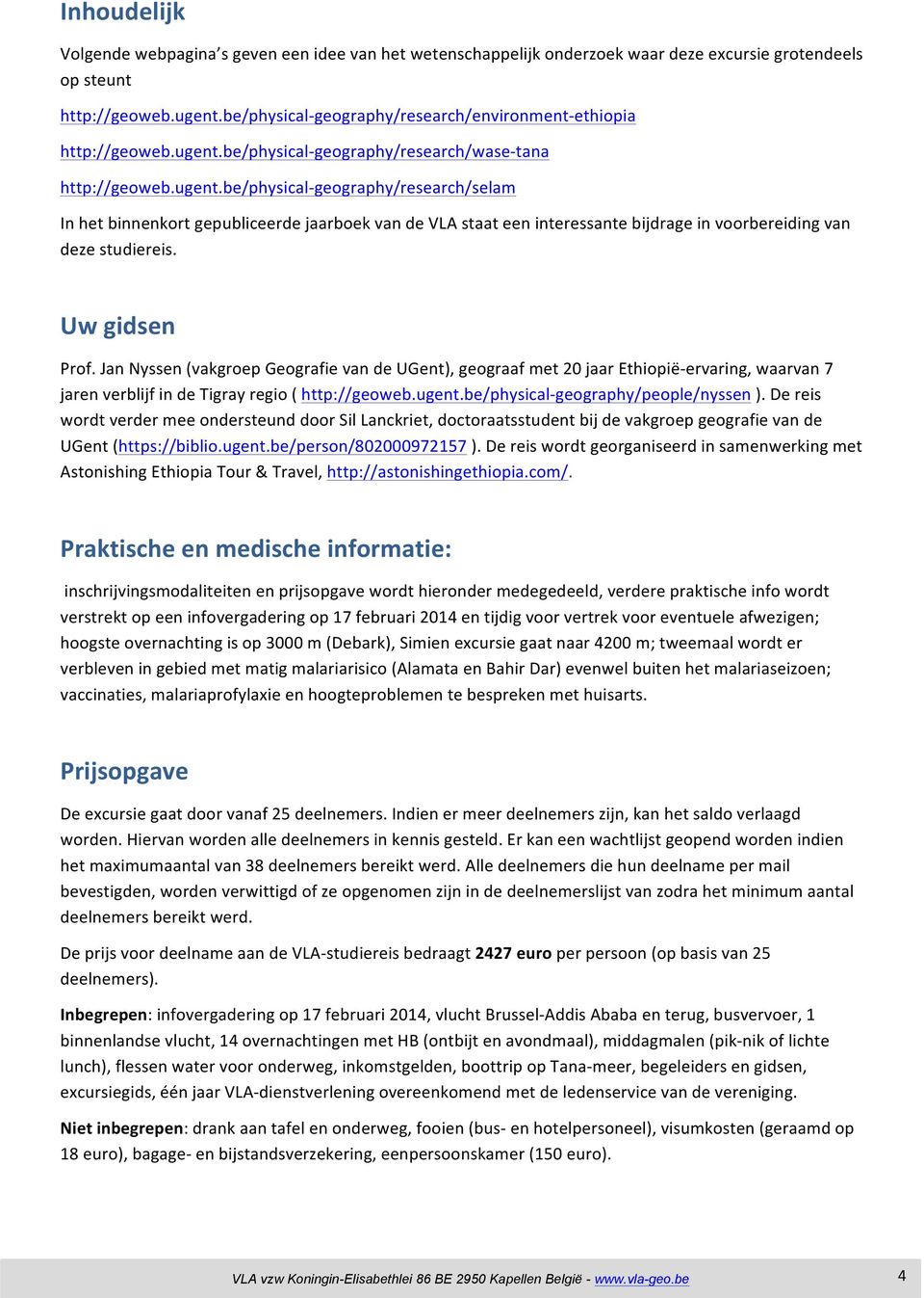 be/physical- geography/research/wase- tana http://geoweb.ugent.