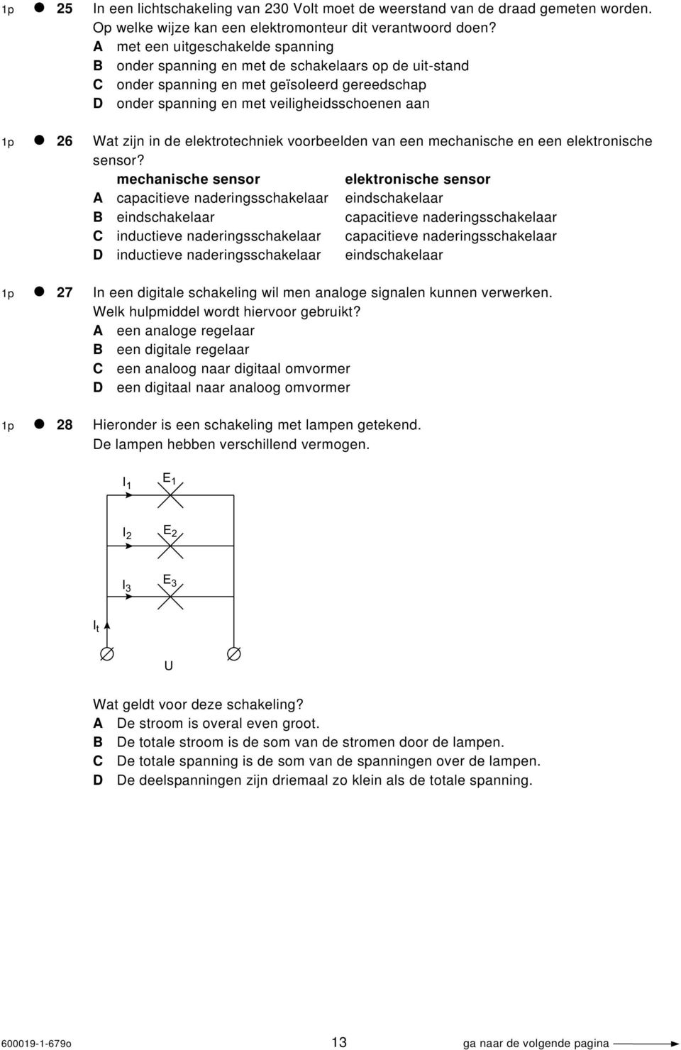 in de elektrotechniek voorbeelden van een mechanische en een elektronische sensor?