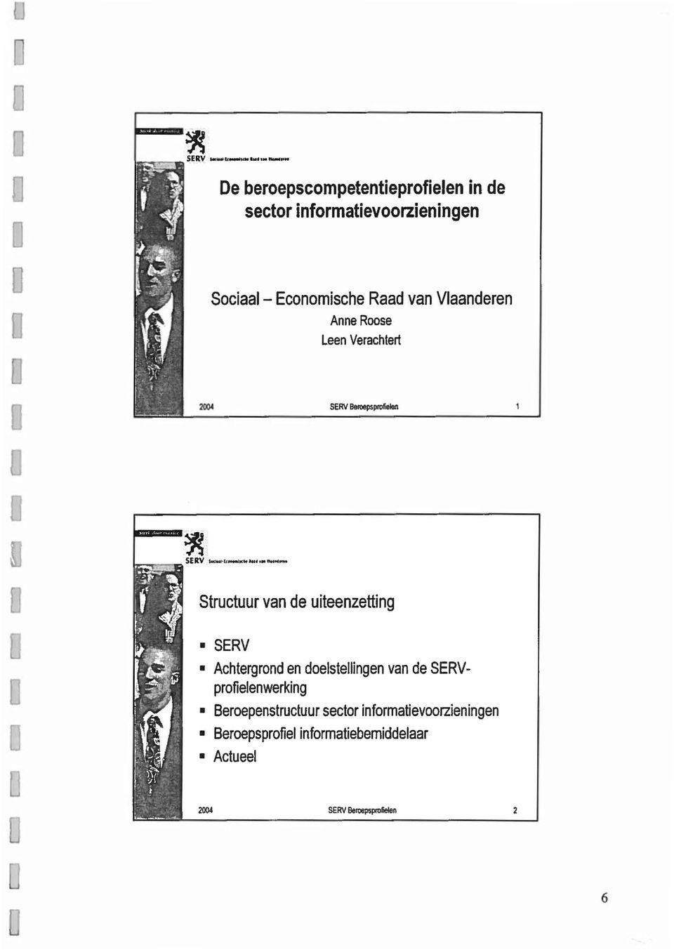 uiteenzetting SERV Achtergrond en doelstellingen van de SERVprofielenwerking