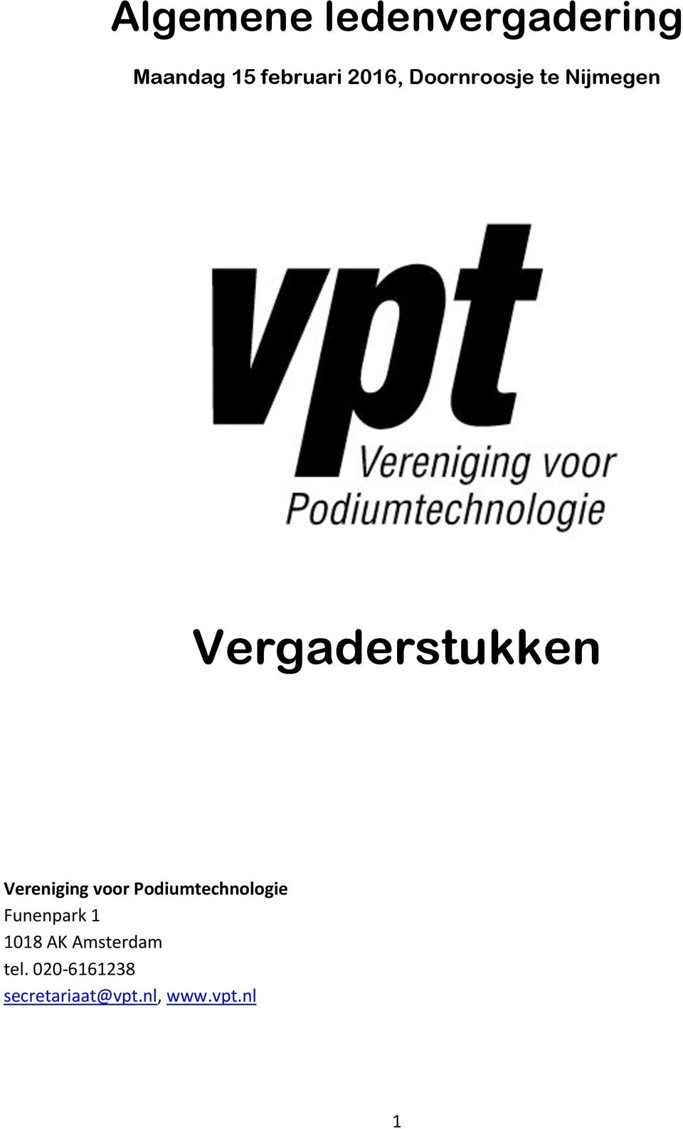 voor Podiumtechnologie Funenpark 1 1018 AK