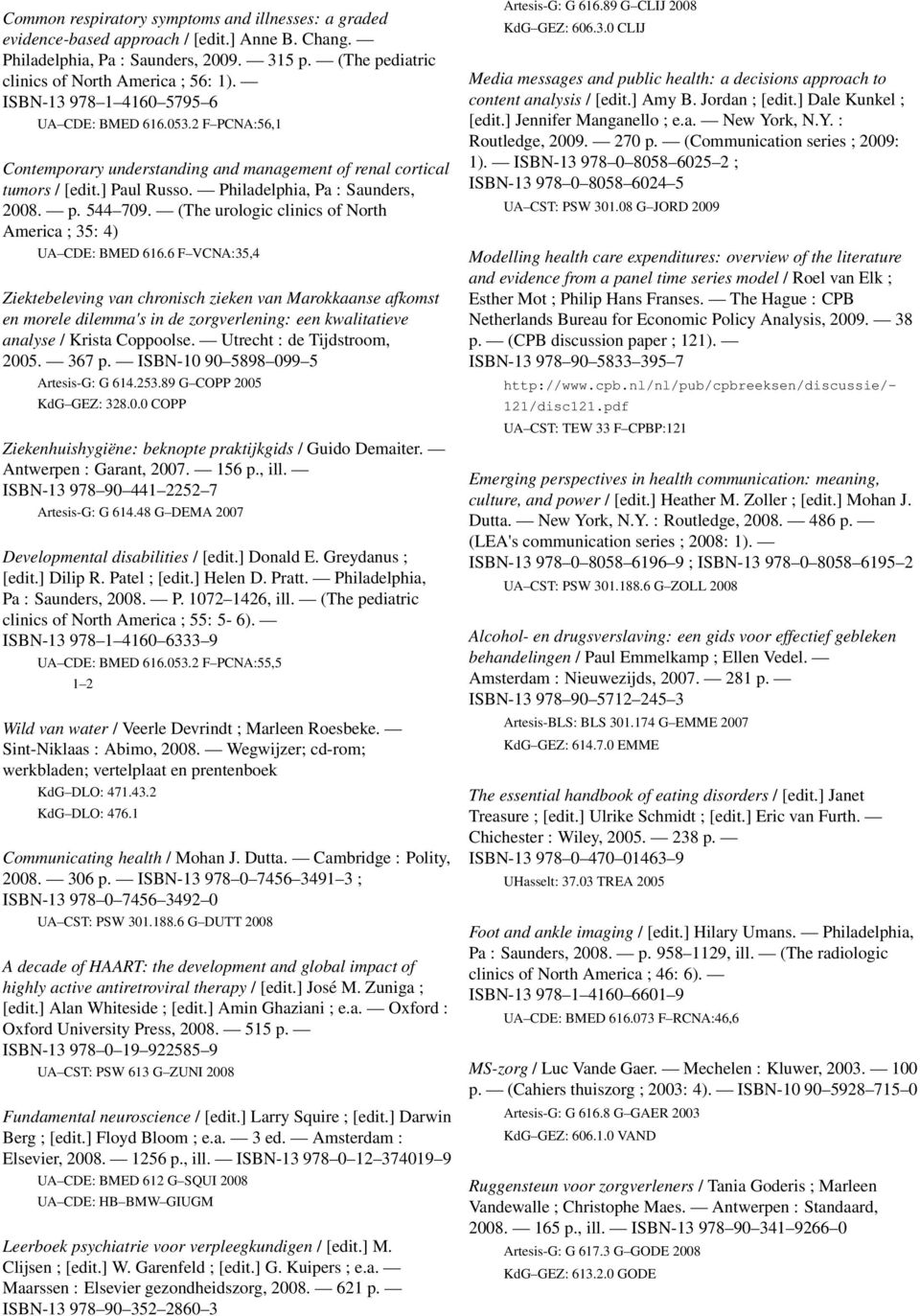 (The urologic clinics of North America ; 35: 4) UA CDE: BMED 616.