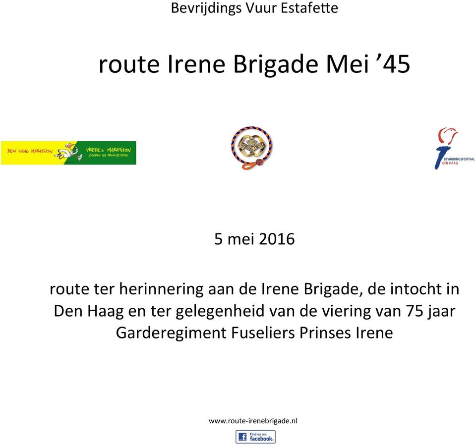 Brigade, de intocht in Den Haag en ter gelegenheid